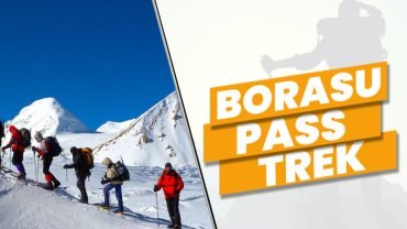 Borasu Pass Trek – (8D/7N) 2021